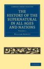The History of the Supernatural in All Ages and Nations - Book
