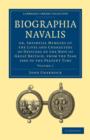 Biographia Navalis: Volume 1 : Or, Impartial Memoirs of the Lives and Characters of Officers of the Navy of Great Britain, from the Year 1660 to the Present Time - Book