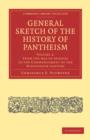 General Sketch of the History of Pantheism - Book