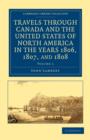 Travels through Canada and the United States of North America in the Years 1806, 1807, and 1808 - Book