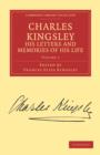 Charles Kingsley, his Letters and Memories of his Life - Book