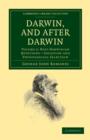 Darwin, and after Darwin : An Exposition of the Darwinian Theory and Discussion of Post-Darwinian Questions - Book
