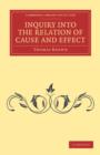 Inquiry into the Relation of Cause and Effect - Book