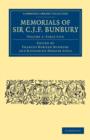 Memorials of Sir C. J. F. Bunbury, Bart - Book