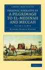 Personal Narrative of a Pilgrimage to El-Medinah and Meccah - Book