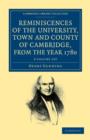 Reminiscences of the University, Town and County of Cambridge, from the Year 1780 2 Volume Set - Book