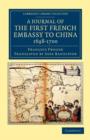 A Journal of the First French Embassy to China, 1698-1700 - Book