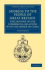 Address to the People of Great Britain, Explanatory of our Commercial Relations with the Empire of China - Book