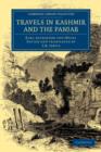 Travels in Kashmir and the Panjab : Containing a Particular Account of the Government and Character of the Sikhs - Book