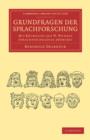 Grundfragen der Sprachforschung : Mit Rucksicht auf W. Wundts Sprachpsychologie erortert - Book