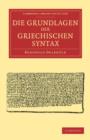 Die Grundlagen der Griechischen Syntax - Book