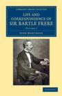 Life and Correspondence of Sir Bartle Frere, Bart., G.C.B., F.R.S., etc. - Book