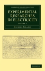 Experimental Researches in Electricity - Book
