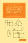 The Algebra of Mohammed ben Musa - Book