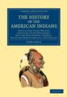 The History of the American Indians : Particularly those Nations Adjoining to the Mississippi, East and West Florida, Georgia, South and North Carolina, and Virginia - Book