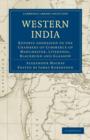 Western India : Reports addressed to the Chambers of Commerce of Manchester, Liverpool, Blackburn and Glasgow - Book