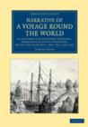 Narrative of a Voyage round the World : In the Uranie and Physicienne Corvettes, Commanded by Captain Freycinet, during the Years 1817, 1818, 1819, and 1820 - Book