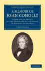A Memoir of John Conolly, M.D., D.C.L : Comprising a Sketch of the Treatment of the Insane in Europe and America - Book