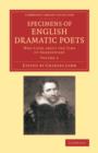 Specimens of English Dramatic Poets : Who Lived about the Time of Shakespeare - Book
