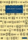 Ancient Gaza 2 Volume Set - Book