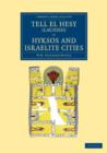 Tell el Hesy (Lachish), Hyksos and Israelite Cities - Book
