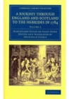 A Journey through England and Scotland to the Hebrides in 1784 2 Volume Set : A Revised Edition of the English Translation - Book