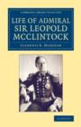 Life of Admiral Sir Leopold McClintock, K.C.B., D.C.L., L.L.D., F.R.S., V.P.R.G.S. - Book