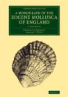 A Monograph of the Eocene Mollusca of England 2 Volume Set - Book