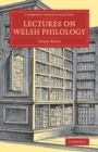 Lectures on Welsh Philology - Book