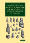 Description of the Fossil Remains of Mollusca Found in the Chalk of England : Cephalopoda - Book
