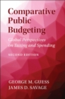Comparative Public Budgeting : Global Perspectives on Taxing and Spending - eBook