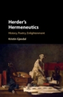 Herder's Hermeneutics : History, Poetry, Enlightenment - eBook