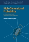 High-Dimensional Probability : An Introduction with Applications in Data Science - eBook