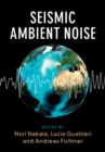 Seismic Ambient Noise - eBook