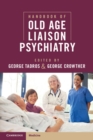 Handbook of Old Age Liaison Psychiatry - eBook