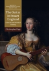 Guitar in Stuart England : A Social and Musical History - eBook