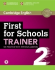 First for Schools Trainer 2 6 Practice Tests without Answers with Audio - Book