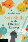 Soft Skills for the Effective Lawyer - Book