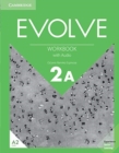 Evolve Level 2A Workbook with Audio - Book