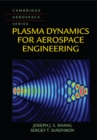 Plasma Dynamics for Aerospace Engineering - Book