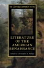 The Cambridge Companion to the Literature of the American Renaissance - Book