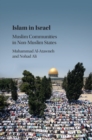 Islam in Israel : Muslim Communities in Non-Muslim States - Book