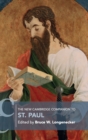 The New Cambridge Companion to St. Paul - Book