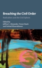 Breaching the Civil Order : Radicalism and the Civil Sphere - Book