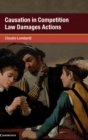 Causation in Competition Law Damages Actions - Book