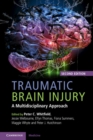 Traumatic Brain Injury : A Multidisciplinary Approach - Book