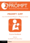 PROMPT-CIPP Course Participant's Handbook : Care of the Critically Ill Pregnant or Postpartum Woman - Book