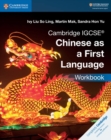 Cambridge IGCSE® Chinese as a First Language Workbook - Book