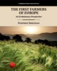 The First Farmers of Europe : An Evolutionary Perspective - Book
