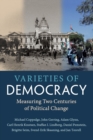 Varieties of Democracy : Measuring Two Centuries of Political Change - Book